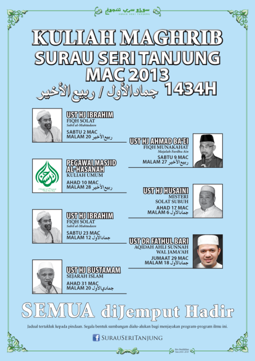 Kuliah Maghrib Surau Seri Tanjung Januari 2013M • Sofar/Robi‘ulAwwal 1434H